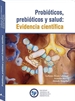 Portada del libro Probióticois, prebióticos y salud: Evidencia científica