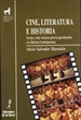 Portada del libro Cine, literatura e historia. Novela y cine: recursos para la aproximación a la Historia Contemporanea