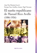 Portada del libro El sueño republicano de Manuel Rico Avello (1886-1936)