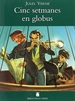 Portada del libro Biblioteca Teide 007 - Cinc setmanes en globus -Jules Verne-