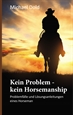 Portada del libro Kein Problem - kein Horsemanship
