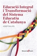 Portada del libro Educació Integral i Transformació del Sistema Educatiu de Catalunya