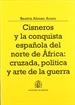 Portada del libro Cisneros y la conquista española del Norte de África