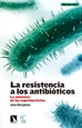 Portada del libro La resistencia a los antibióticos