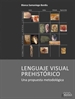 Portada del libro Lenguaje visual prehistórico