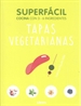 Portada del libro Superfacil Tapas Vegetarianas