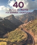 Portada del libro 40 Rutas en moto por España y Portugal