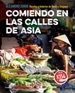 Portada del libro Comiendo en las calles de Asia