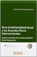 Portada del libro De la Condicionalidad Social a los Acuerdos Marco Internacionales - Sobre la evolución de la Responsabilidad Social Empresarial