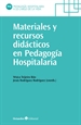 Portada del libro Materiales y recursos didácticos en pedagogía hospitalaria