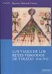 Portada del libro Los viajes de los reyes visigodos de Toledo (531-711)