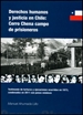 Portada del libro Derechos humanos y justicia en Chile: Cerro Chena campo de prisioneros
