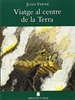 Portada del libro Biblioteca Teide 014 - Viatge al centre de la terra - Jules Verne-