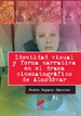 Portada del libro Identidad visual y forma narrativa en el drama cinematográfico de Almodóvar