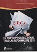 Portada del libro El nuevo proceso penal tras las reformas de 2015.