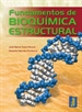 Portada del libro Fundamentos de bioquímica estructural