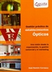 Portada del libro Gestión prácticas de establecimientos Ópticos