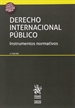 Portada del libro Derecho Internacional Público Instrumentos Normativos 2ª Edición 2017