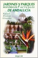 Portada del libro Jardines Y Parques De Andalucía