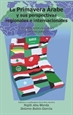 Portada del libro La Primavera Árabe y sus perspectivas regionales e internacionales