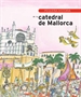 Portada del libro Pequeña historia de la catedral de Mallorca