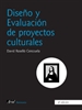 Portada del libro Diseño y evaluación de proyectos culturales