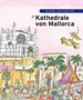 Portada del libro Kleine geschichte der Kathedrale von Mallorca