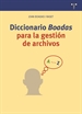 Portada del libro Diccionario "Boadas" para la gestión de archivos