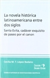 Portada del libro La novela histórica latinoamericana entre dos siglos: Santa Evita, cadáver exquisito de paseo por el canon
