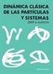 Portada del libro Dinámica clásica de las partículas y sistemas