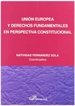 Portada del libro Unión Europea y derechos fundamentales en perspectiva constitucional