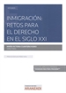Portada del libro Inmigración: Retos para el Derecho en el siglo XXI (Papel + e-book)