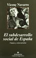 Portada del libro El subdesarrollo social de España. Causas y consecuencias