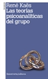 Portada del libro Las teorías psicoanalíticas del grupo (2a ed)