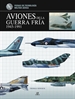Portada del libro Aviones de la Guerra Fría 1945-1991