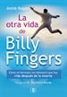 Portada del libro La otra vida de Billy Fingers