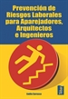 Portada del libro Prevención de riesgos laborales para aparejadores, arquitectos e ingenieros