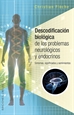 Portada del libro Descodificación biológica de los problemas neurológicos y endocrinos