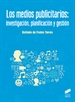Portada del libro Los medios publicitarios: investigación, planificación y gestión
