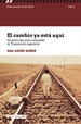 Portada del libro El cambio ya está aquí. 50 películas para entender la Transición española