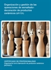 Portada del libro Organización y gestión de las operaciones de esmaltado-decoración de productos cerámicos (UF1721)