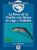 Portada del libro Pesca De La Trucha Con Mosca En Lago Y Embalse