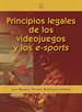 Portada del libro Principios legales de los videojuegos y de los e-sports
