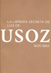 Portada del libro La librería secreta de Luis de Usoz, 1805-1865