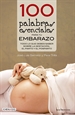 Portada del libro 100 palabras esenciales para tu embarazo