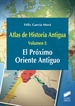 Portada del libro Atlas de Historia Antigua. Volumen 1: El Próximo Oriente Antiguo
