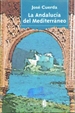 Portada del libro La Andalucía del Mediterráneo