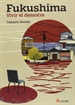 Portada del libro Fukushima. Vivir el desastre