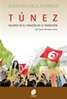 Portada del libro Tunez. Mujeres en el corazon de la transicion
