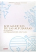 Portada del libro Los mártires de las Alpujarras. Volumen I